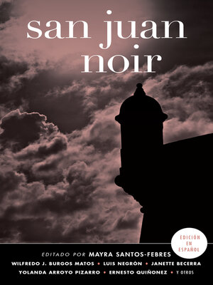 cover image of San Juan Noir (Spanish-language edition) (Akashic Noir)